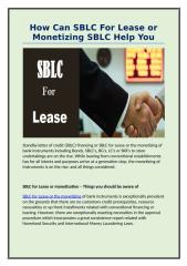 How Can SBLC For Lease or Monetizing SBLC Help You.docx