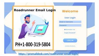 Roadrunner Email Care +1-800-319-5804, How to Find Roadrunner Email Login Steps..pptx