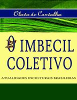 O Imbecil Coletivo - Olavo de Carvalho.pdf