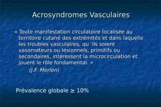 acrosyndromes DES Médecine Interne 15 Déc 2009.ppt